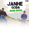 About Janhe Goda Bari Buta Song
